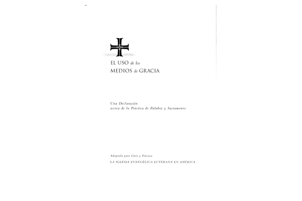 El Uso de los Medios de Gracia